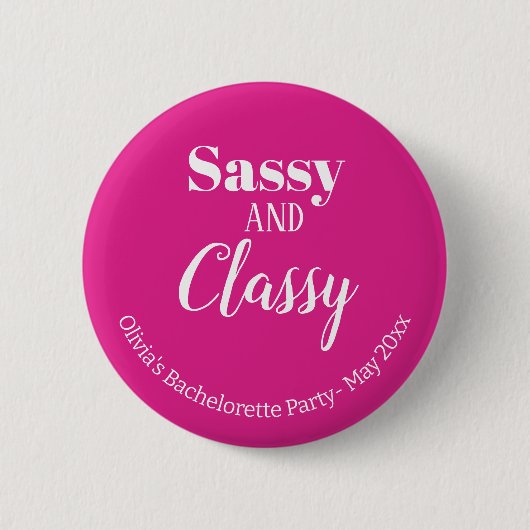 Sassy Pink Junggeselinnen-Abschied Button (Vorderseite)