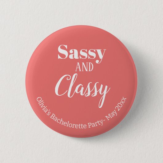 Sassy Pink Junggesellinnen-Abschiedsparty Button (Vorderseite)