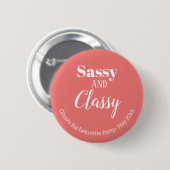 Sassy Pink Junggesellinnen-Abschiedsparty Button (Vorne & Hinten)