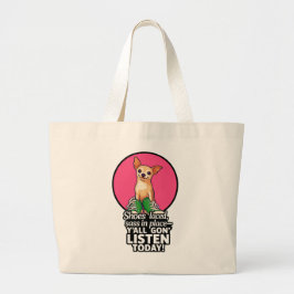 Sassy Pup mit Sneakers Tasche - "Y’all Gon Listen"