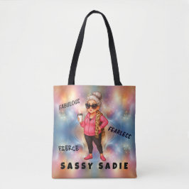 Sassy Sadie Fierce, fabelhafte und furchtlose Tasc Tasche
