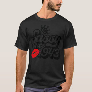 Sassy Seit 1943 Fantastische Geschenke vom 79. Geb T-Shirt