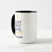 Sassy Seit der Geburt Humour Name Tasse (Vorderseite Links)