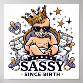 Sassy Seit Geburt Digital Download - Perfekte DTF Poster