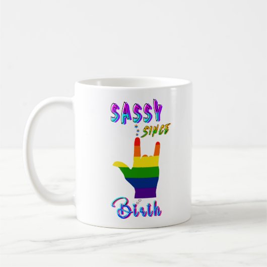 Sassy seit Geburt Kaffeetasse (Links)