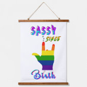 Sassy seit Geburt Wandteppich Mit Holzrahmen (Vorderseite)