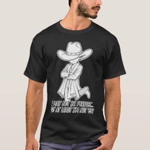 Sassy Self-Awareness Zitat "Ich bin vielleicht nic T-Shirt