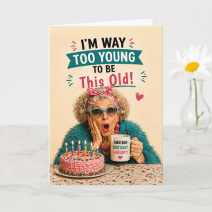 Sassy Senior Geburtstag Immer Noch Jung Karte