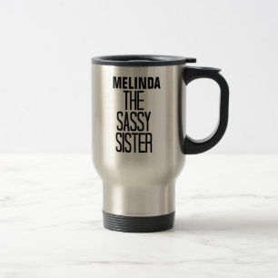 Sassy Sister Rhyme Travel Mug Reisebecher