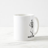 Sassy Skeleton "Never Better" Kaffeetasse (VorderseiteRechts)