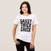 SASSY THICK CHICK FUNNY LADIES T - Shirt (Vorderseite voll)