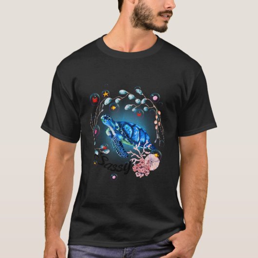 Sassy Turtle Ocean Creature Ocean T-Shirt (Vorderseite)