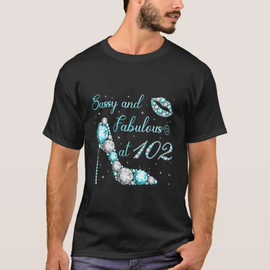 Sassy und fabelhaft bei 102 High Heel 102nd T-Shirt (Vorderseite)