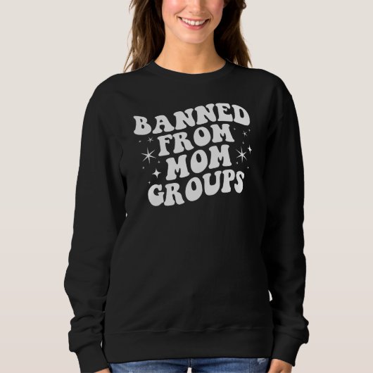Sassy Verbotene Mütter Club Lustiger Crewneck Pull Sweatshirt (Vorderseite)