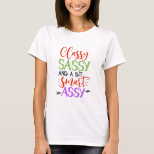 Sassy Woman's T - Shirt