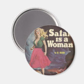 Satan ist eine Frau! Magnet (Vorderseite/Rückseite)