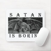 SATAN ist LANGWEILIGE Masse Mousepad (Mit Mouse)