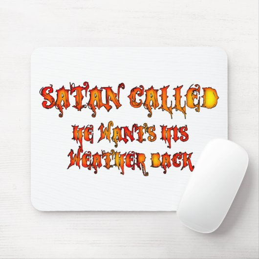Satan namens "Hitzewelle" 2011 Mousepad (Mit Mouse)