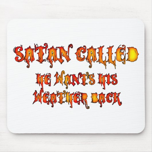 Satan namens "Hitzewelle" 2011 Mousepad (Vorne)