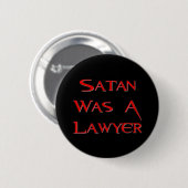 Satan war ein Rechtsanwalt Button (Vorne & Hinten)