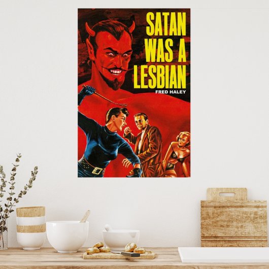 Satan war Lesbisch Poster (Küche)