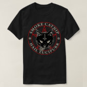 Satanic Black Cat Hail Satan Smoke Catnip Hail Luc T-Shirt (Design vorne)