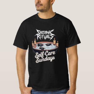 Satanic Rituals Self Care Sonntage T-Shirt