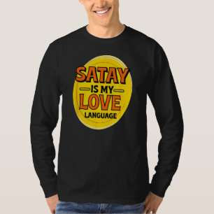 Satay ist meine Liebe, Barbecue Feinschmecker Sate T-Shirt