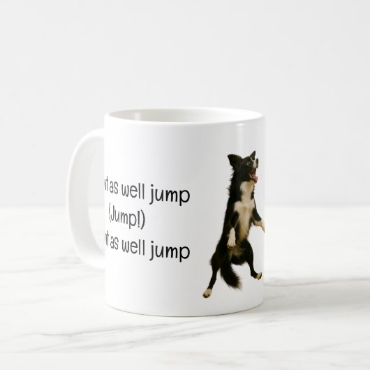 Satirisches Jump Song Titel & Texte Jumping Dog Kaffeetasse (Vorderseite Links)