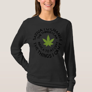 Sativa, um die Dinge zu ändern, die ich entwöhnen T-Shirt