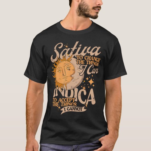 Sativa, um die Dinge zu ändern, die ich Indica Pos T-Shirt (Vorderseite)
