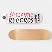SATLANTIC RECORD DONT JOIN Skateboard (Horizontal)