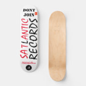 SATLANTIC RECORD DONT JOIN Skateboard (Vorderseite)