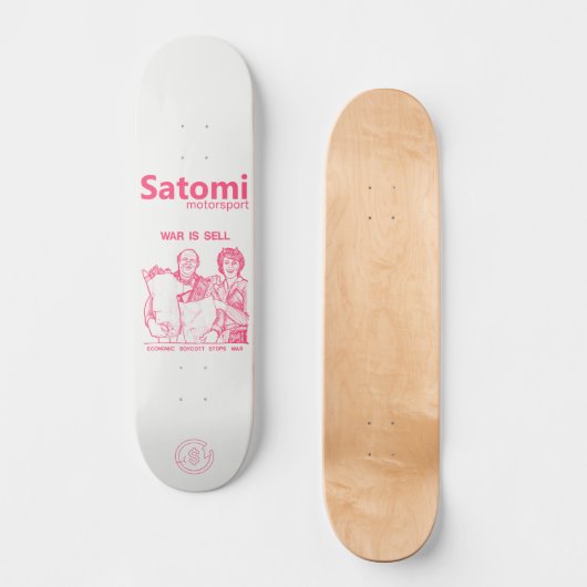 satomi motorsport KRIEG IST VERKAUF Skateboard (Vorderseite)