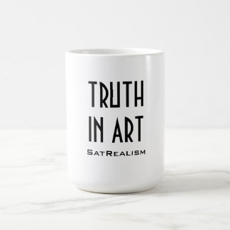 SatRealism WAHRHEIT in der KUNST-Tasse Kaffeetasse