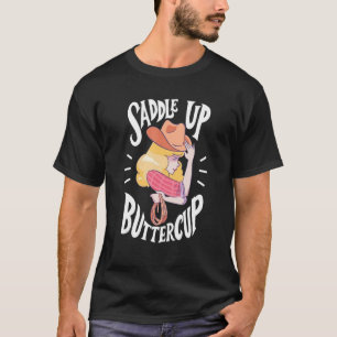 Sattel Auf Buttercup Rodeo Mädchen Lustige Cowgirl T-Shirt