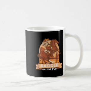 Sattel auf für Spaß Cowboy Western Reit Humor Tank Kaffeetasse