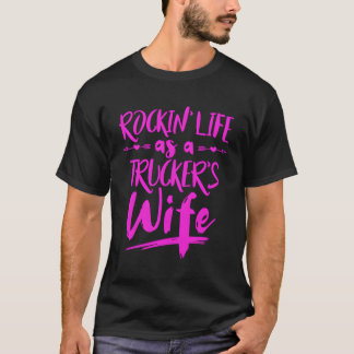 Sattelkraftfahrer für Ehefrauen von Lastkraftwagen T-Shirt
