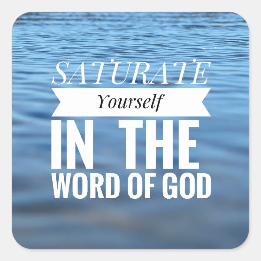 Sättige dich selbst im Wort Gottes Sticker (Vorderseite)