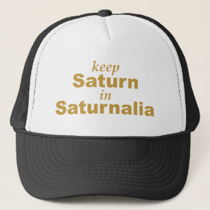 Saturn in Saturnalia behalten Truckerkappe