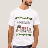 Saturnalia-T - Shirt (Vorderseite)