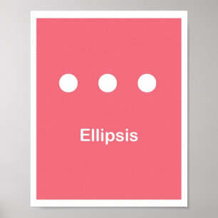 Satzzeichen - Ellipse Poster