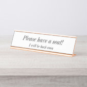 Sauber, elegant "Bitte setzen Sie sich!" Schreibtischnamensplakette (Vorderseite )