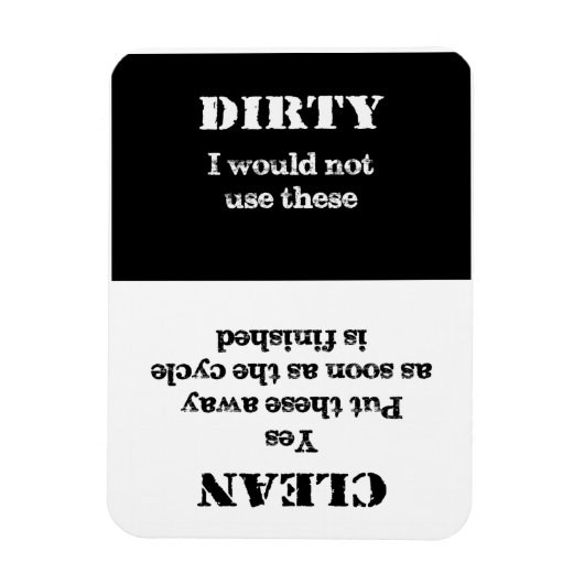 Sauber oder dreckig - diese Geschirr sind sauber Magnet (Vertikal)