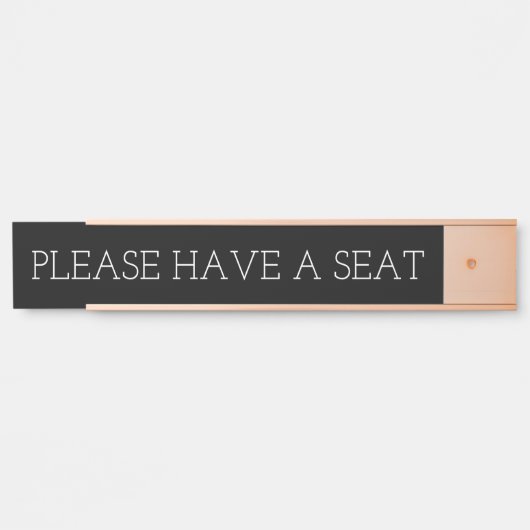 Sauber, respektierbar und elegant "BITTE EINEN SIT Türschild (Vorderseite )