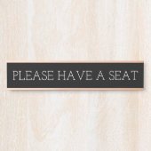 Sauber, respektierbar und elegant "BITTE EINEN SIT Türschild (Vorderseite )