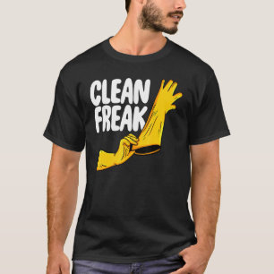 Saubere Freak Reinigungsmittel für Frauen Reinigun T-Shirt