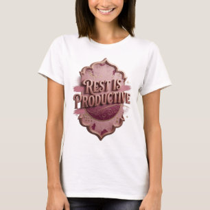 Saubere Gold-REST IST PRODUKTIV Statement T-Shirt