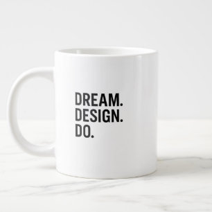 Saubere Moderne Typografie - Träumen.Entwerfen.Ums Jumbo-Tasse