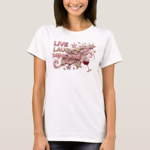 Saubere Pink LIVE LAUGH DRINK WINE Tee